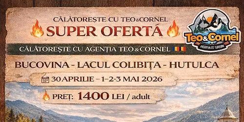 SARBATORIM.01 MAI -BUCOVINA -LACUL COLIBITA
