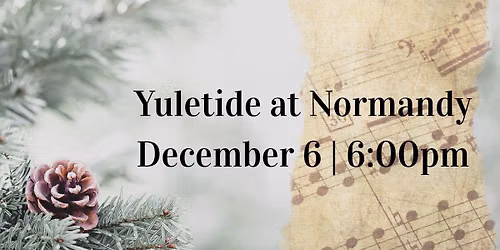 Yuletide at Normandy