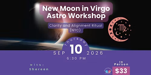 New Moon in Virgo Astro Workshop