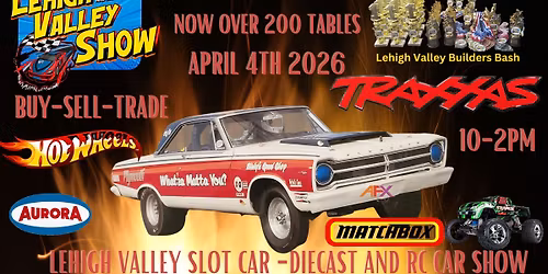 Lehigh Valley Slot Car, Diecast and Radio Control Show