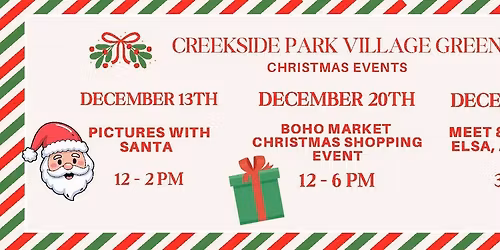 \ud83c\udf84 Creekside Park Village Green Christmas Celebration! \ud83c\udf84