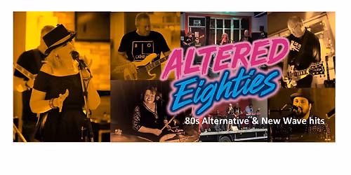 ALTERED EIGHTIES at Shoeburyness Conservative Club - SS3 9D8