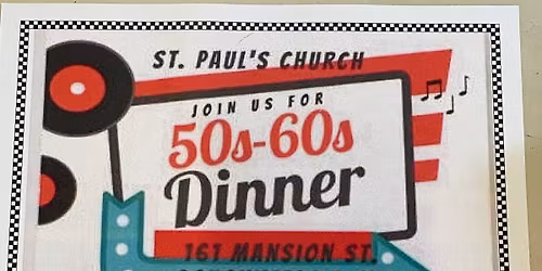 St. Paul\u2019s 50\u2019s\/60\u2019s Dinner