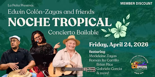 Noche Tropical with Edwin Colon-Zayas and Friends