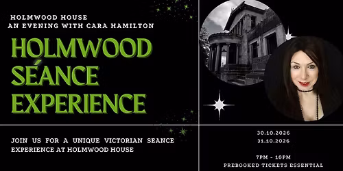 Holmwood S\u00e9ance Experience