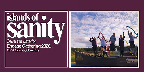 Engage Gathering 2026 : Islands of Sanity