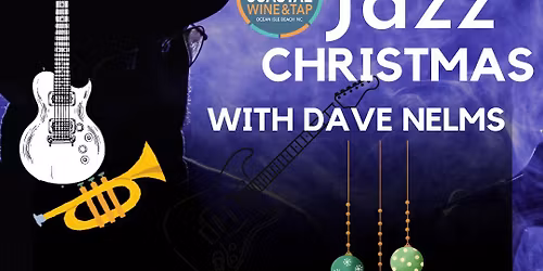 A Jazz Christmas with Dave Nelms