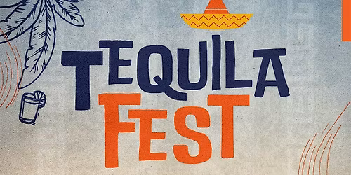 Tequila Fest 2026