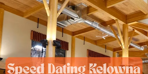 Speed Dating Kelowna Ages 30-40