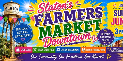 Slaton’s Farmers Market Downtown