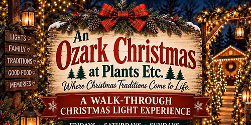 \ud83c\udf84\u2728 An Ozark Christmas at Plants Etc. \u2728\ud83c\udf84 Where Christmas Traditions Come to Life