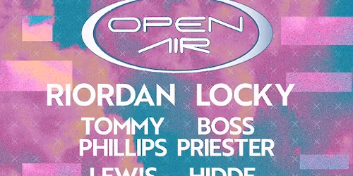 LOCKY, RIORDAN & MORE OPEN AIR | Groovebox at Homepark Plymouth