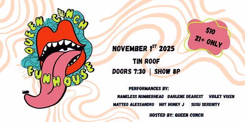Queen Conch Funhouse