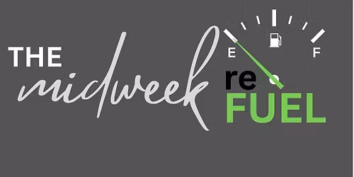 The Midweek Refuel