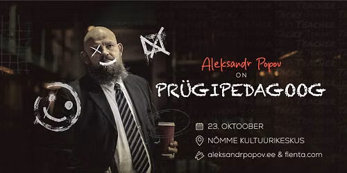 Aleksandr Popov - "Pr\u00fcgipedagoog" | N\u00f5mme