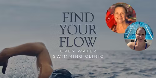 Find Your Flow: Open Water Swim Clinic
