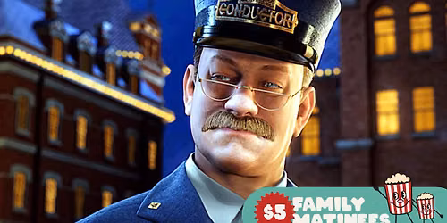 $5 Family Matinee | The Polar Express (2004)
