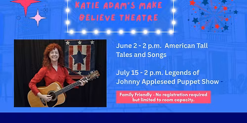 Legends of Johnny Appleseed Puppet Show presented by Katie Adams