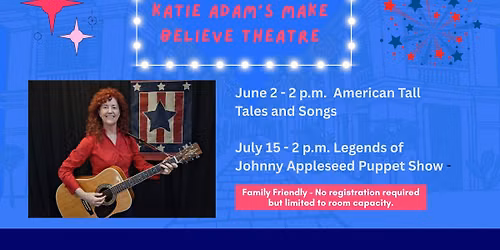 Legends of Johnny Appleseed Puppet Show presented by Katie Adams