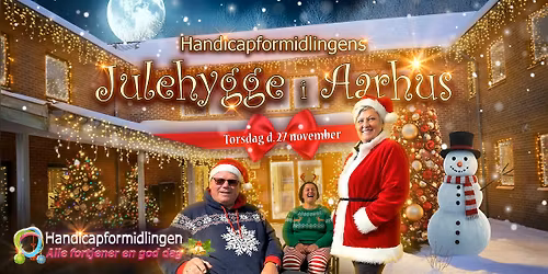 Julehygge i Aarhus med Handicapformidlingen