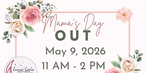 Mama\u2019s Day out