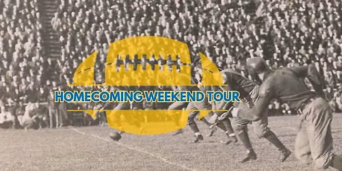 Homecoming Weekend Guided Tour