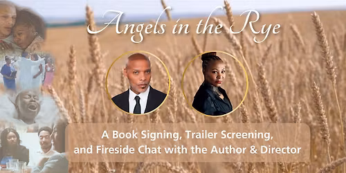 Angels In The Rye \u2013 Book Signing & Fireside Chat with the Author & Director