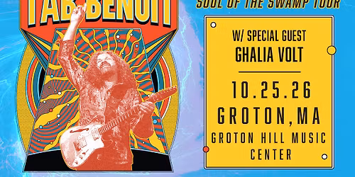 Tab Benoit w\/ Ghalia Volt: Soul of the Swamp Tour at Groton Hill Music Center (Groton, MA)