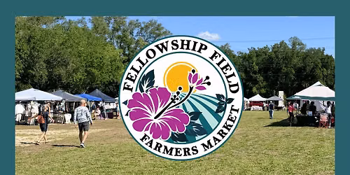 Fellowship Field Farmers Market