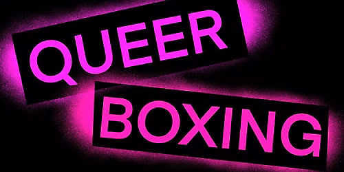 Queer Boxing - August 22