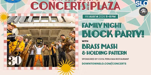 Family Night Block Party with Brass Mash & Holding Pattern at Concerts in the Plaza