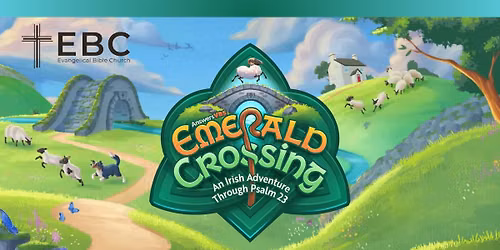 VBS - An Irish Journey Through Psalm 23 Seeking the Good Shepherd