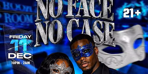 NO FACE NO CASE