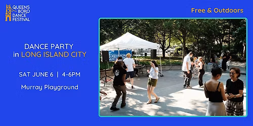 Hustle Dance Party at Murray Playground LIC