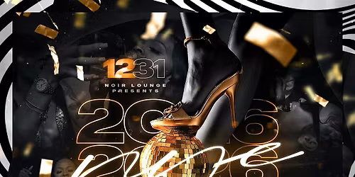 ONE BIG TOAST: NYE 2026 @ NOIR LOUNGE