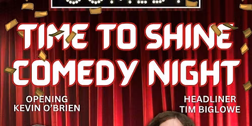 Liverpool's Time to Shine Stand-up Comedy Night  Wednesday July 15th