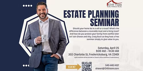 Free Estate Planning Seminar with Shawn Derrick & Attorney Craig Buck