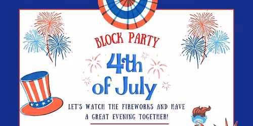 4th of July Block Party