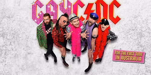 GAYC\/DC [USA] - Live in Coffs Harbour - Free Entry