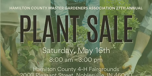 27th Annual Hamilton County Master Gardeners Plant and Iris Sale
