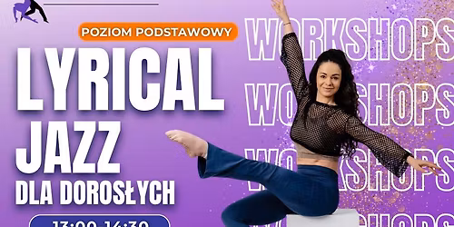 LYRICAL JAZZ | warsztaty dla doros\u0142ych | OD ZERA