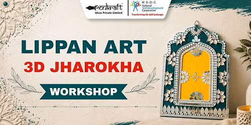3D JHAROKA LIPPAN ART WORKSHOP