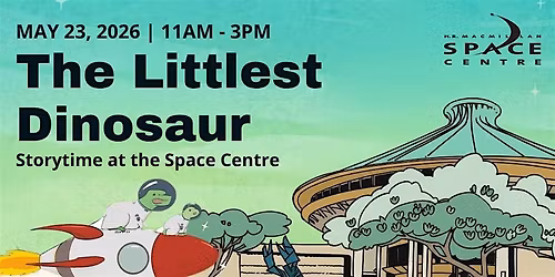The Littlest Dinosaur - Storytime at the Space Centre