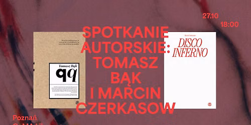 Spotkanie autorskie z Tomaszem B\u0105kiem i Marcinem Czerkasowem