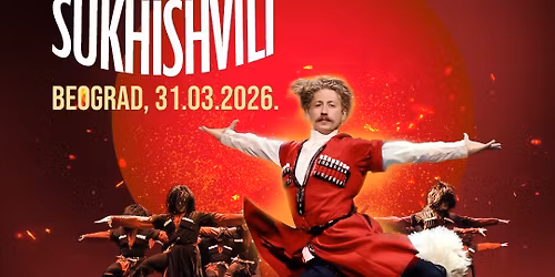 GRUZIJSKI NACIONALNI BALET SUKHISHVILI U BEOGRADU