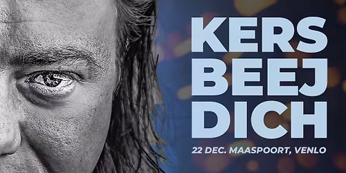 Kers Beej Dich - Marinho. - Theater Maaspoort Venlo