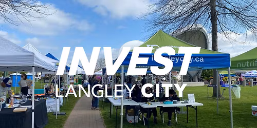 Invest Langley City | Pop Up Event
