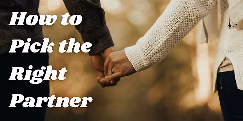How to Pick the Right Partner