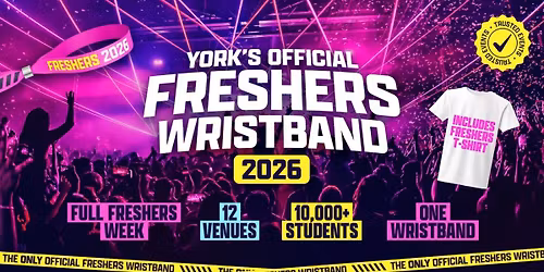 Official York Freshers Week Wristband | 2026  \ud83c\udf89