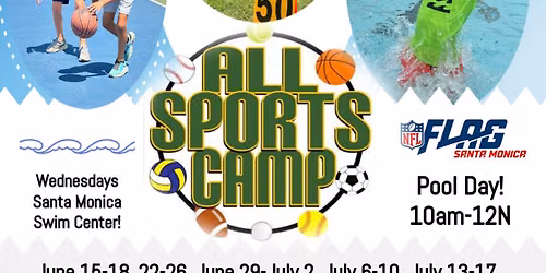 Santa Monica Sports Academy Multisport Camps!